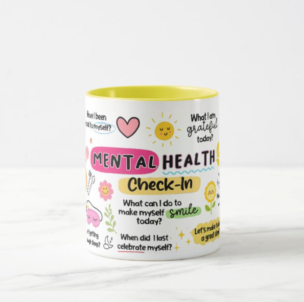 Mental Health Check-In Mug