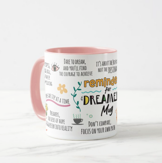 Dreamers Motivational Mug