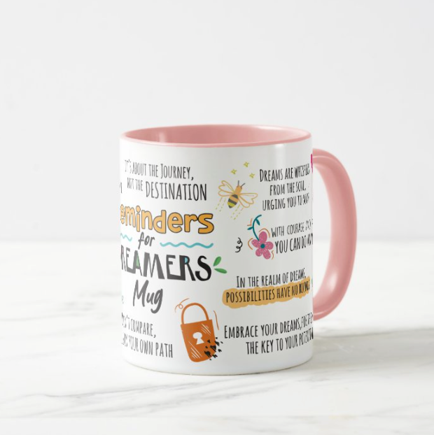 Dreamers Motivational Mug