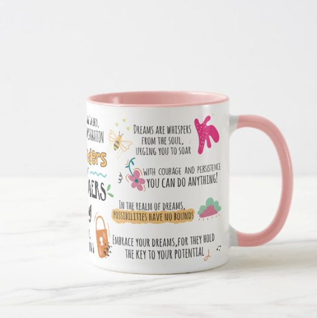 Dreamers Motivational Mug