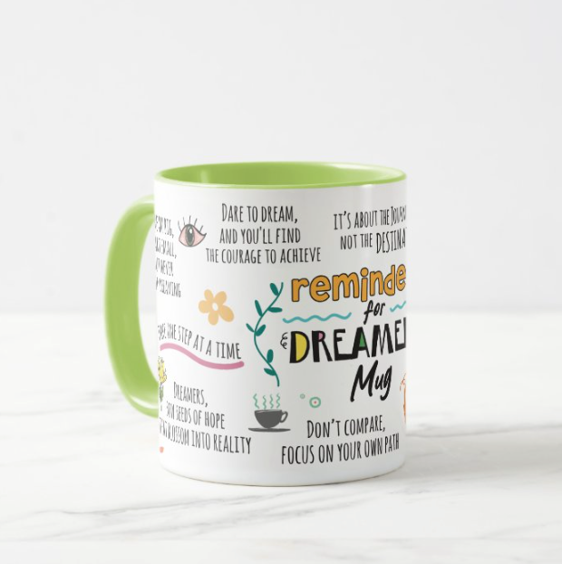 Dreamers Motivational Mug