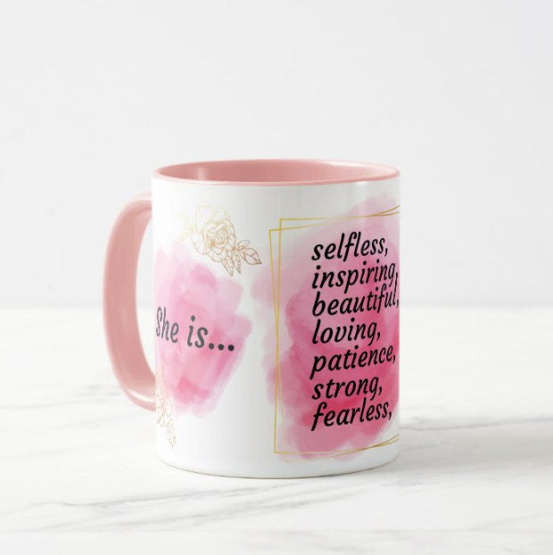 She Is My Mom Mug