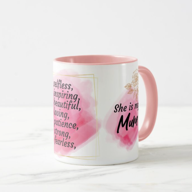 She Is My Mom Mug
