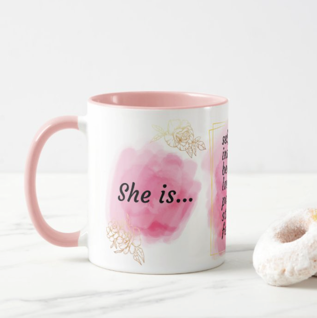 She Is My Mom Mug