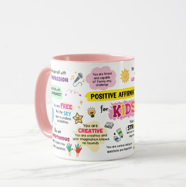 Positive Affirmations for Kids Mug