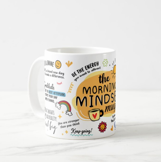 Positive Morning Affirmation Mug