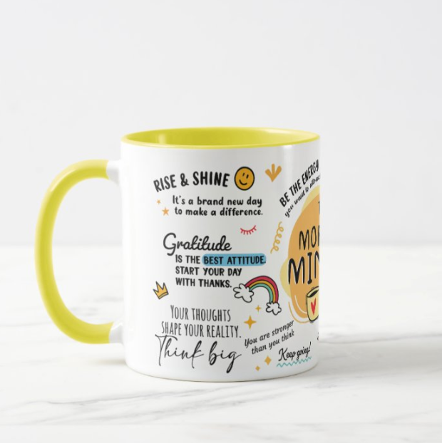 Positive Morning Affirmation Mug
