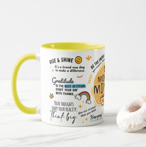 Positive Morning Affirmation Mug