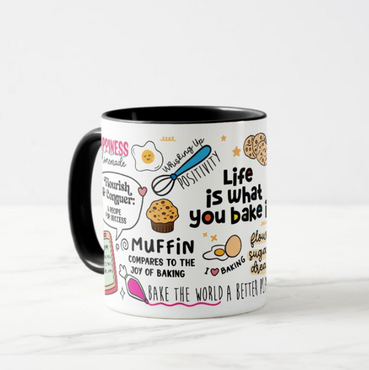 Life is what you bake mug