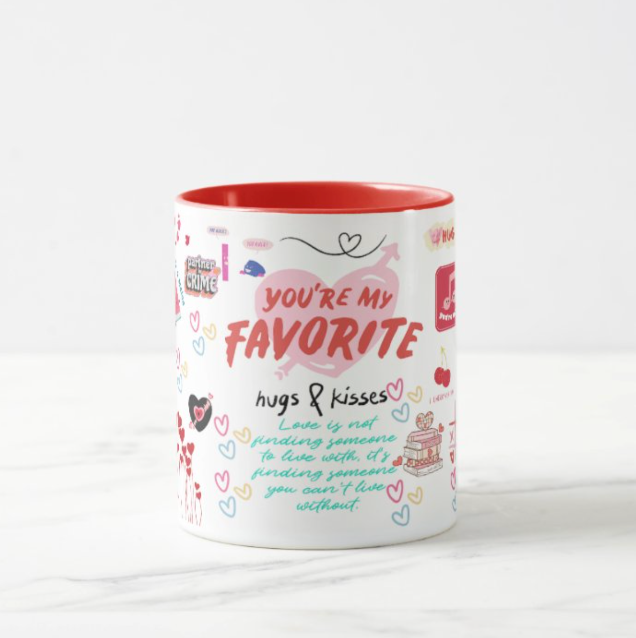 You Are My Favorite Mug