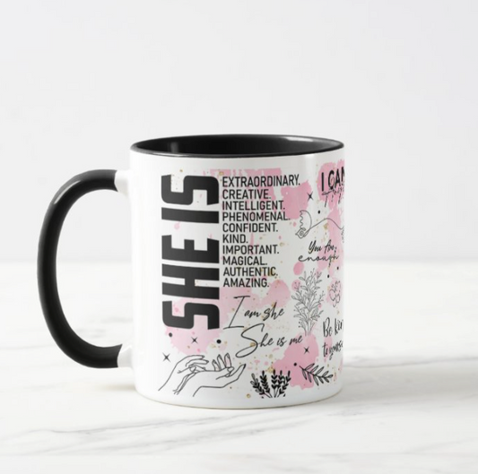 SHE IS Affirmation Mug 2.0