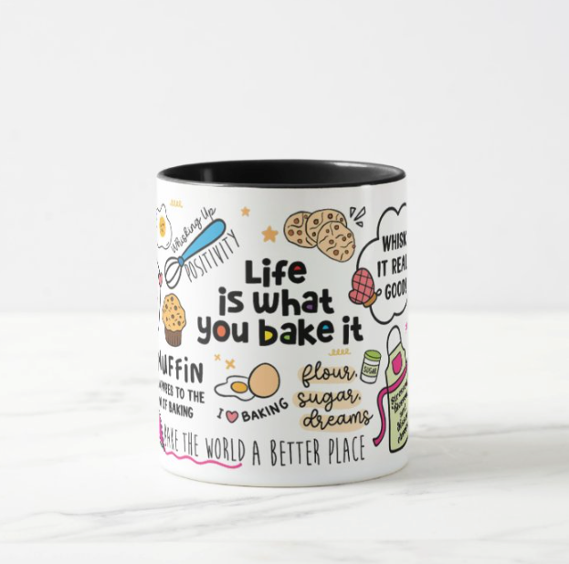 Life is what you bake mug