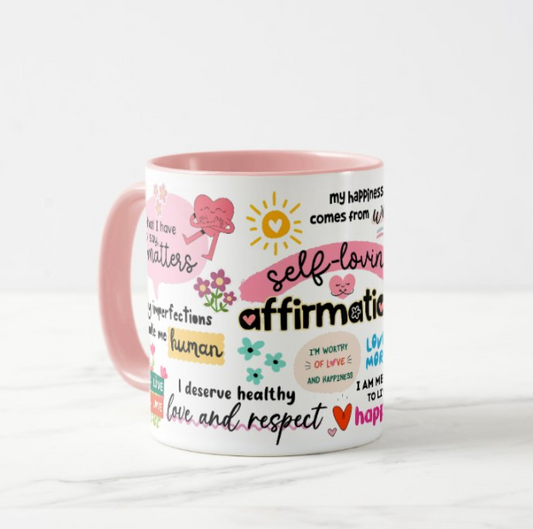 Self Loving Affirmation Mug