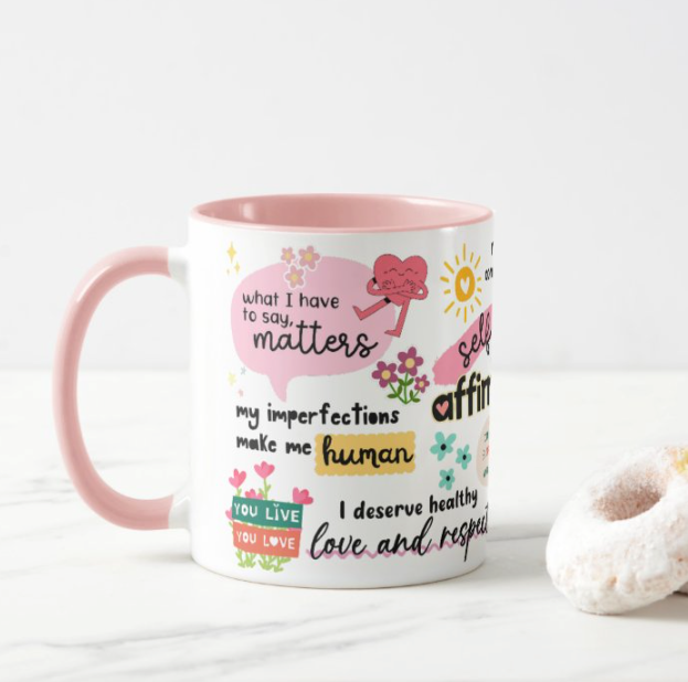 Self Loving Affirmation Mug