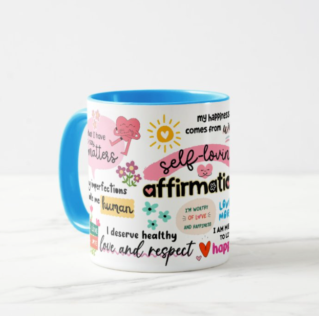 Self Loving Affirmation Mug