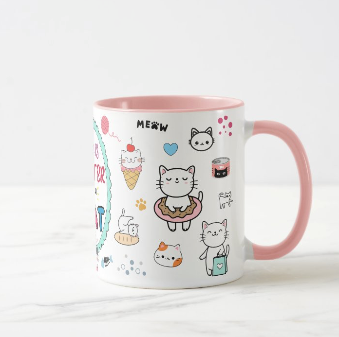 ๐พ Life is Better with a Cat Mug