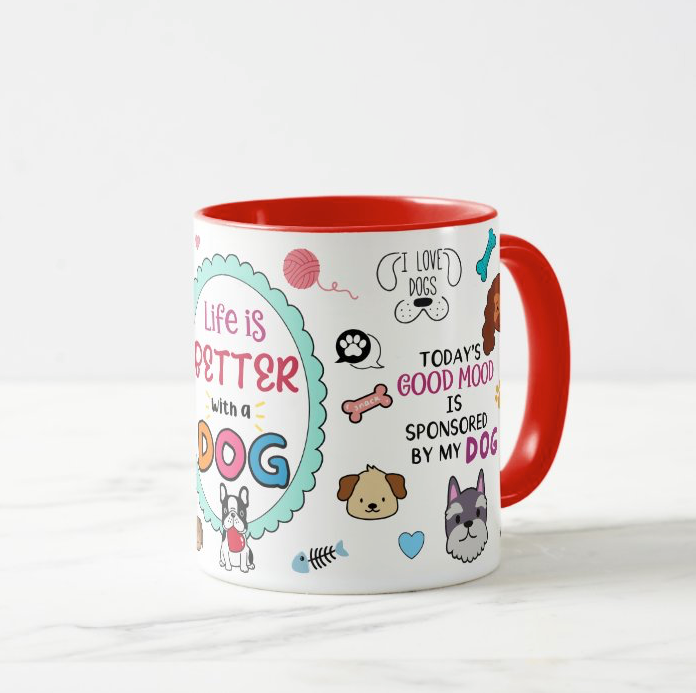 ๐ถ Life is Better with a Dog Mug