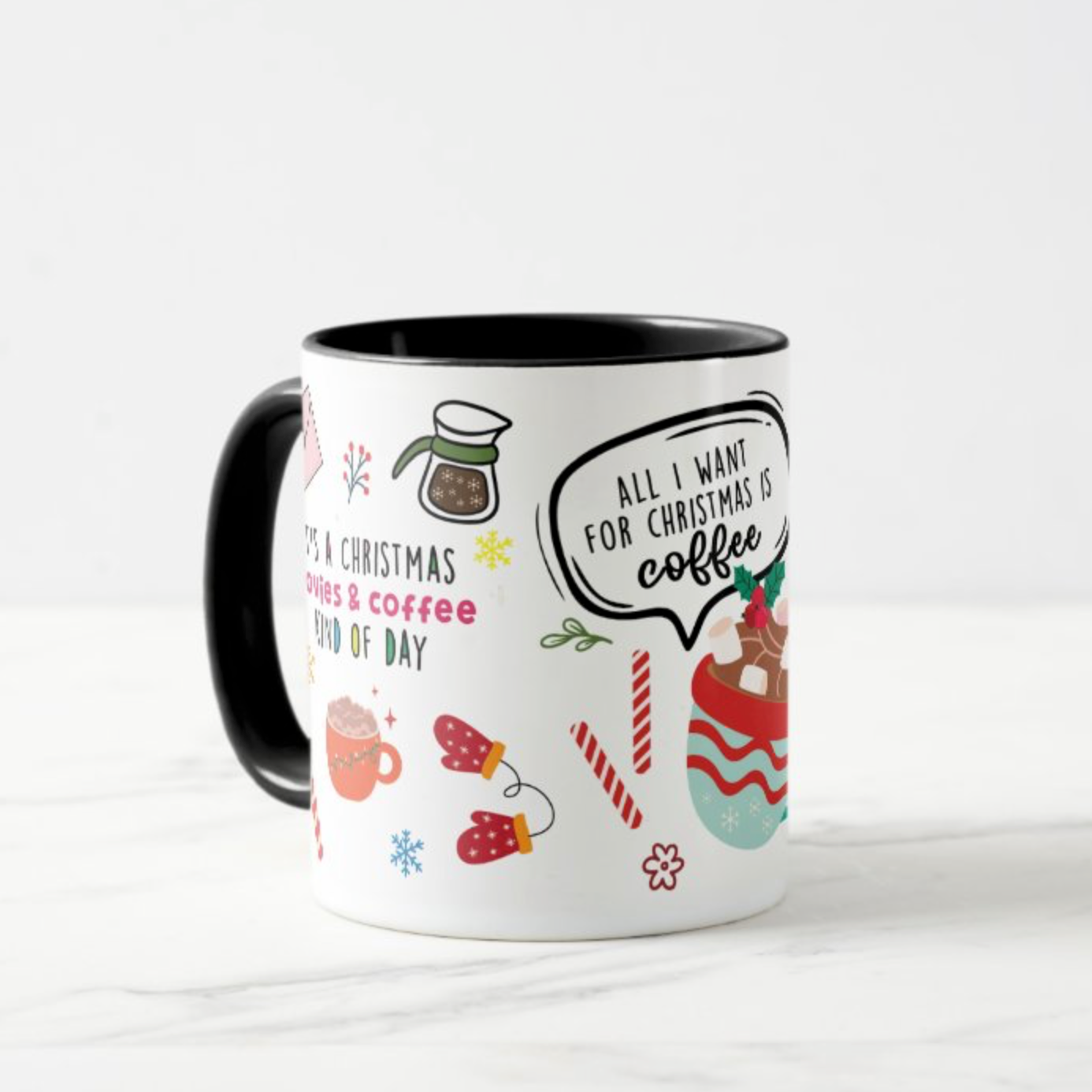 All I Want for Christmas Mug