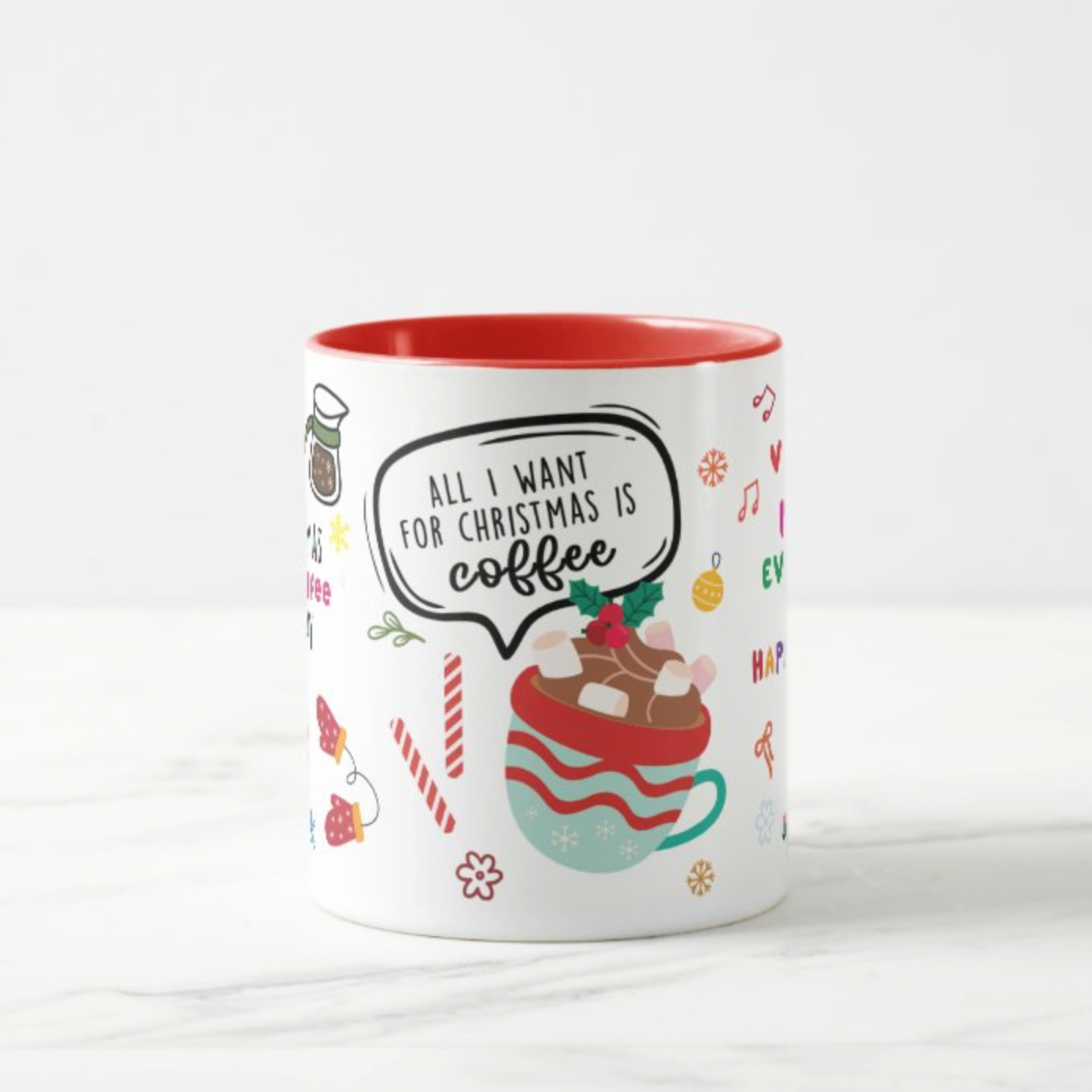 All I Want for Christmas Mug
