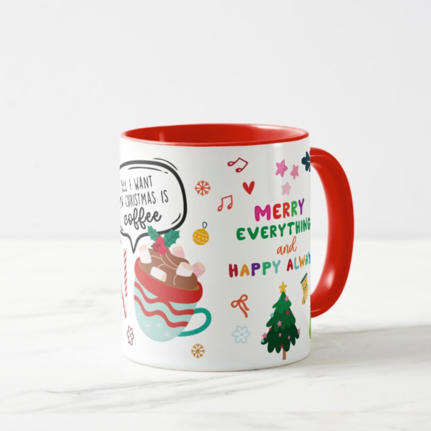 All I Want for Christmas Mug