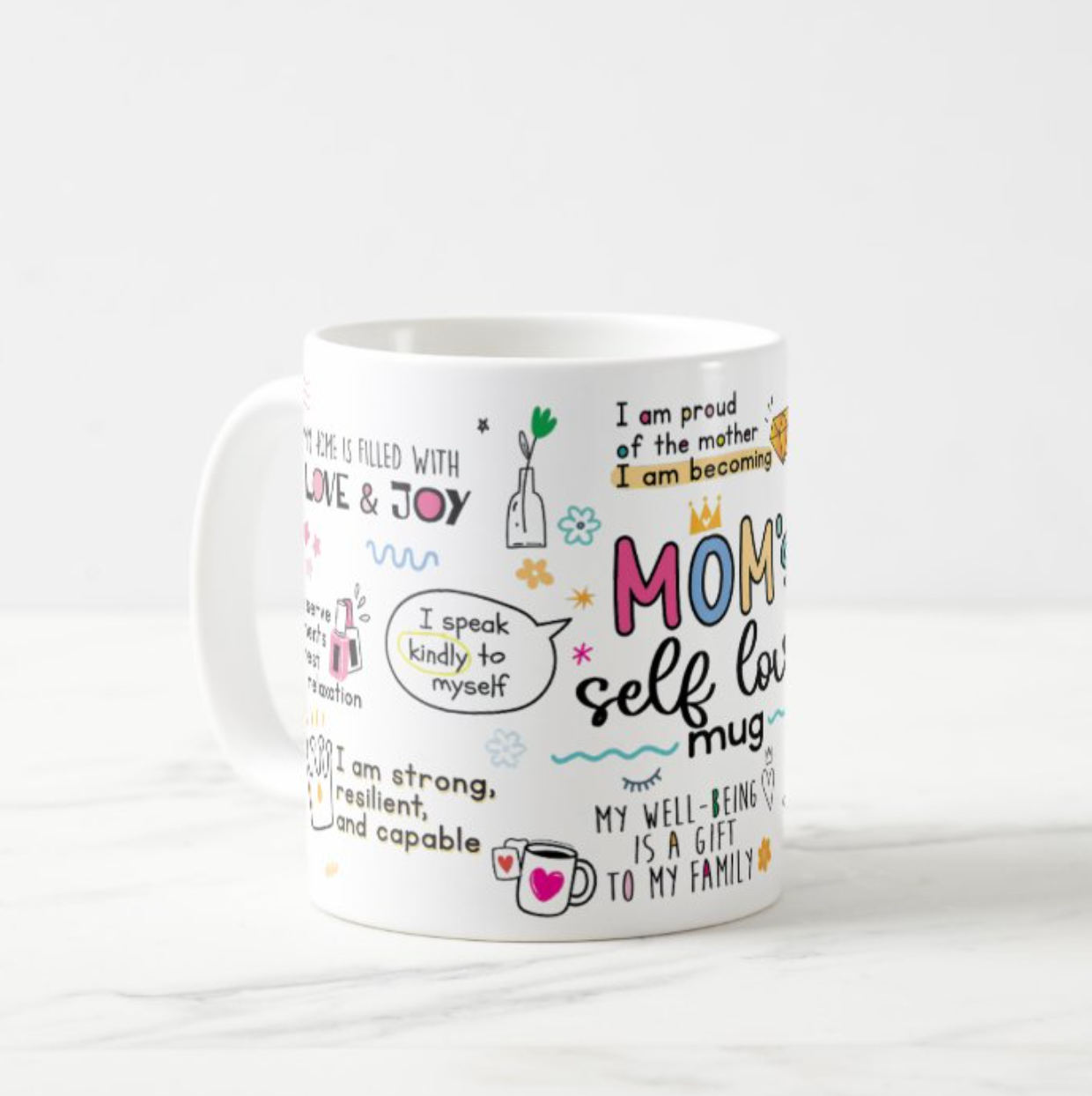 Moms Self Love Mug