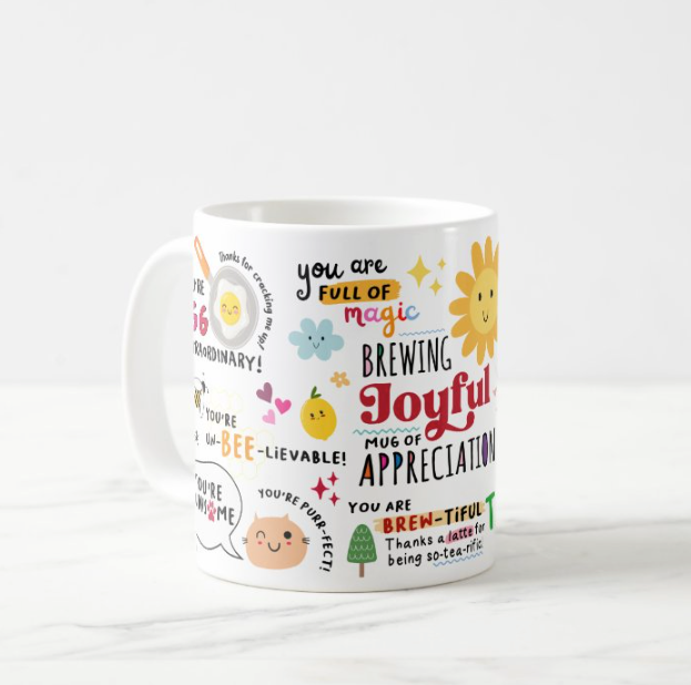Mug Of Appreciation