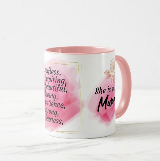 She Is My Mom Mug