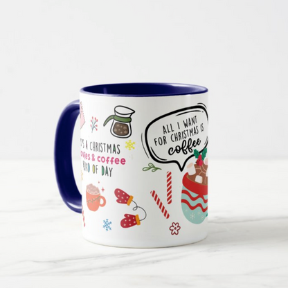 All I Want for Christmas Mug