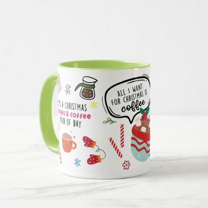 All I Want for Christmas Mug