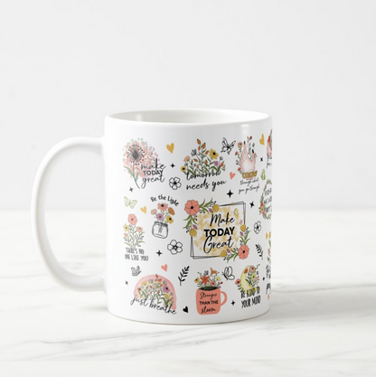 Make Today Great Mug