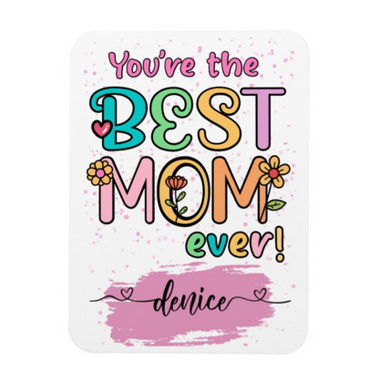 Best Mom Ever – Personalized Fridge Magnet