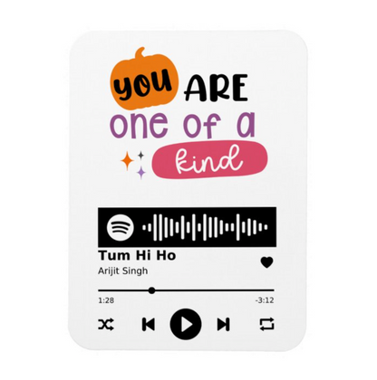 One of a Kind – Song Dedication Fridge Magnet 🎵