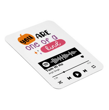 One of a Kind – Song Dedication Fridge Magnet 🎵