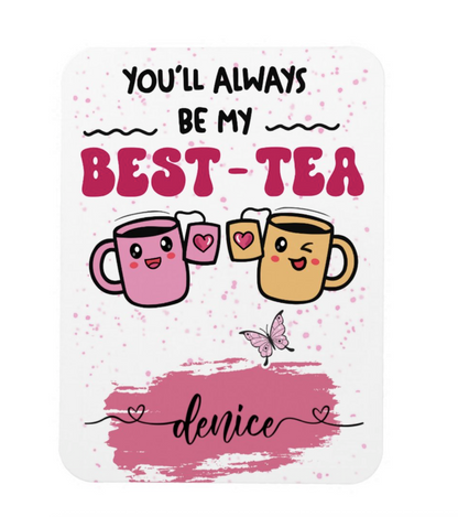 You Will Always Be My Bestie 2.0– Personalized Fridge Magnet