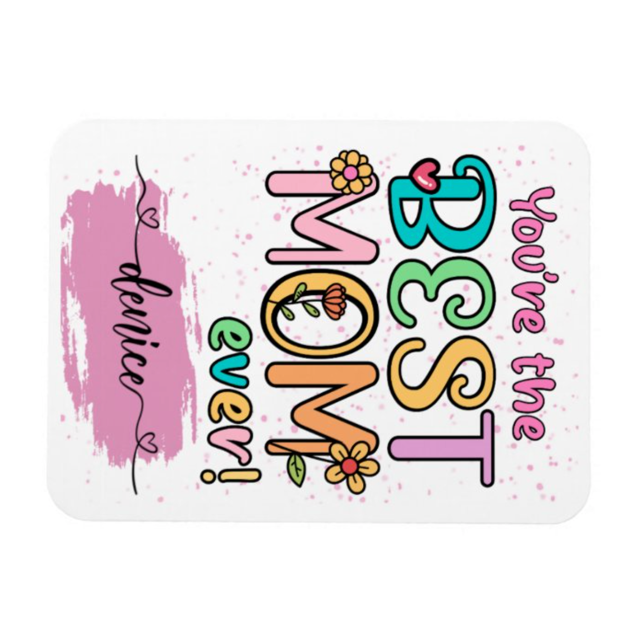 Best Mom Ever – Personalized Fridge Magnet